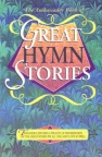 Great Hymn Stories